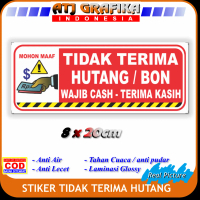Stiker new dilarang hutang bon sticker uang toko cash only ngutang Foto Paper