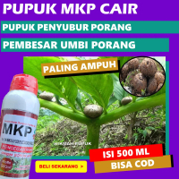 PUPUK MKP CAIR UMBI PORANG PALING BAGUS MKP CAIR NEW Obat Pelebat Umbi Porang Paling Ampuh Pupuk Pel