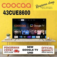 COOCAA 43CUE8600 4K GOOGLE TV 43 inch