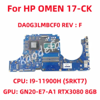 DA0G3LMBCF0 Mainboard For HP OMEN 17-CK Laptop Motherboard CPU: I9-11900H SRKT7 GPU: GN20-E7-A1 RTX3080 8GB DDR4 100% Test OK