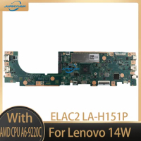 Original ELAC2 LA-H151P Mainboard For Lenovo 14W Laptop Motherboard with AMD CPU A6-9220C RAM 4G/8G 100% Fully Test OK