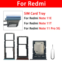 2PCS For Xiaomi Redmi Note 11 Pro 5G 11E 11T Sim Card Tray Slot Holder Socket Adapter Connector Repair Parts