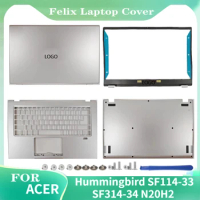 FOR ACER Hummingbird SF114-33 SF314-34 N20H2 LCD Back Cover/Front Bezel/Palm Rest/Bottom Cover