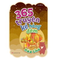 Sách: 365 Truyện Kể Hằng Đêm - Mùa Thu (TB) - Minh Long