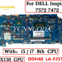 DDH40 LA-F251P For DELL Inspiron 7572 7472 laptop motherboard With i5-8250U i7-8550U CPU MX150 GPU 100% Tested