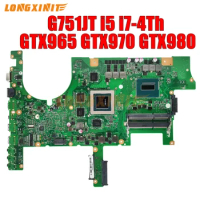 G751J Laptop Motherboard For ASUS G751JY G751JT G751JL G751J I5 I7 GTX965M 2G,GTX970M 3G,GTX980M 4G