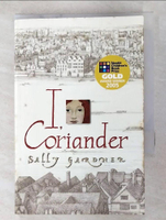 【書寶二手書T6／原文小說_GL8】I, Coriander_Sally Gardner