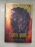 【書寶二手書T7／一般小說_EJL】Tiger’s Quest_Houck, Colleen