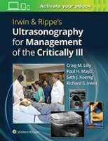 Irwin &amp; Rippe’s Ultrasonography for Management of the Critically Ill  Craig M. Lilly  Wolters Kluwer (LWW)