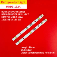 Freezer Refrigerator LED Strip Light Bar For HISENSE/ RONGSHENG E349766 MDDZ-162A 1629348 DC12V 2W HCDM415LC