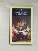 【書寶二手書T4／原文小說_A34】Gulliver's travels_Jonathan Swift ; edited by Peter Dixon and John Chalker, with an introd. by Mich