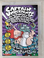 【書寶二手書T4／原文小說_LNH】Captain Underpants and the invasion of the incredibly naughty cafeteria ladies from outer space.._by Dav Pilkey