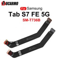 1Pcs For Samsung Galaxy Tab S7 FE 5G T736B LCD Screen Connector Board Flex Cable Replacement Part