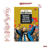 Buku Sosiologi - Buruh, Tuhan, Politik, Negara - Mikhail Bakunin - BASABASI