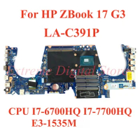 For HP ZBook 17 G3 Laptop motherboard LA-C391P with CPU I7-6700HQ I7-7700HQ E3-1535M 100% Tested Fully Work