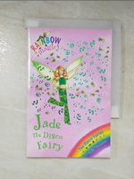 【書寶二手書T9／原文小說_LC6】Jade the Disco Fairy_Daisy Meadows