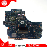 Used For Asus GL752 GL752VW Laptop Motherboard Mainboard I5-6300HQ I5 CPU
