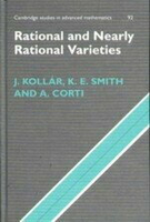 Rational and Nearly Rational Varieties Vol:92  J.KOLLAR 2004 Cambridge