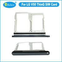For LG V50 ThinQ Sim Tray Holder For LG V50 ThinQ 5G V500EM SIM Card Tray Slot Holder Adapter Socket Repair Parts