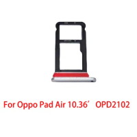For Oppo Pad Air 10.36’ OPD2102 SIM Card Tray Holder Reader Slot Adapter Repair Part