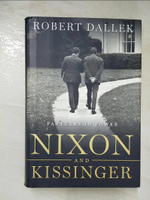 【書寶二手書T9／歷史_I1R】Nixon and Kissinger: Partners in Power_Dallek, Robert
