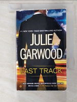 【書寶二手書T9／原文小說_BSC】Fast Track_Garwood, Julie