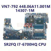 14307-1M 448.06A11.001M For ACER Aspire VN7-792 VN7-792G With i7-6700HQ CPU GTX960M GPU Mainboard Laptop Motherboard Full Tested
