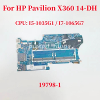19798-1 Mainboard For HP Pavilion X360 14-DH Laptop Motherboard CPU: I5-1035G1 I7-1065G7 DDR4 L87922-601 L87921-601 100% Test OK