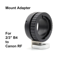 B4-RF For 2/3" B4 lens - Canon RF Mount Adapter Ring B4-EOSR B4-EOS R EOS RF for Canon R3 R5 R6 R7 R10 R RP etc.