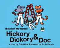Bookxcess - Hickory Dickory & Doc: This Isn'T My House (ISBN: 9781953652416)