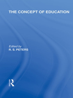 【電子書】The Concept of Education (International Library of the Philosophy of Education Volume 17)