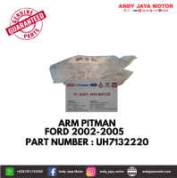 ARM PITMAN, FORD 2002-2005 PN : UH7132220