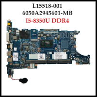 StoneTaskin Refurbished L15518-001 For HP Elitebook 840 G5 Laptop Motherboard 6050A2945601-MB I5-8250U I5-8350U I7-8550U DDR4 MB