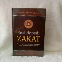 Ensiklopedia Zakat : Panduan Lengkap Zakat, Infaq dan Sedekah Soft Cover