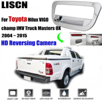 For Toyota Hilux VIGO champ IMV Truck Masters OX 2004 ~ 2015 HD Rear View Pickup Truck Handle Back Up Reverse Reversing Camera