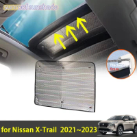 Car Sunroof Sunshade for Nissan Rogue XTrail T33 X-Trail X Trail 2021~2024 Accessories Roof Sunscreen Heat Insulation Windscreen