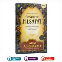 Pengantar Filsafat Memahami Gagasan Para Filsuf dari Aristoteles hingga Ibnu Sina Oleh Imam al-Ghaza