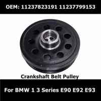 11237823191 Crankshaft Belt Pulley Belt Shock Absorber For BMW 1 3 Series E90 E92 E93 11237799153 11237797995 Car Accessories