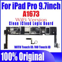 For iPad Pro 9.7 inch A1673 WIFI Version Motherboard 32GB/128GB/256GB With Touch ID Logic boards With IOS Without iCloud