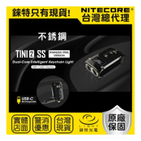 【NITECORE】錸特光電 TINI2 SS 不銹鋼 500流明(雙核OLED 鑰匙燈 隨身LED手電筒 USB-C充電)