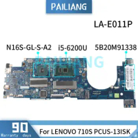 PAILIANG Laptop motherboard For LENOVO 710S PCUS-13ISK i5-6200U Mainboard LA-E011P 5B20M91338 SR2EY N16S-GL-S-A2 DDR3 tesed