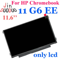 11.6"Original For HP Chromebook 11 G6 EE LCD Display Digitizer Assembly For HP Chromebook 11 G6 EE Display Replacement 11G6EE