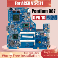 11309-4M For ACER V5-571 Laptop Motherboard Pentium 987 GPU 1G NBM7Z11001 Notebook Mainboard