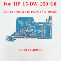FPI50 LA-H329P For HP 15-DW Laptop Motherboard CPU: I3-1005G1 I5-1035G1 I7-1065G7 L86470-601 L86465-601 L87541-601 100% Test OK