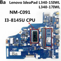 For Lenovo IdeaPad L340-15IWL L340-17IWL Laptop Motherboard NM-C091 Motherboard with I3-8145U CPU 100% test work
