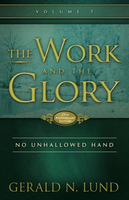 【電子書】The Work and the Glory: Volume 7 - No Unhallowed Hand