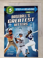 【書寶二手書T2／原文小說_DKW】Baseball’s Greatest Hitters（Step into Reading, Step 5）_Kramer, S. A./ Campbell, Jim (ILT)