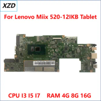 For Lenovo Miix 520-12IKB Tablet Laptop Motherboard With CPU:I3 I5 I7.RAM 16GB/8GB/4GB 100% TEST OK