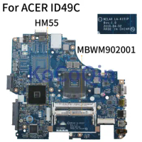 KoCoQin Laptop motherboard For ACER ID49C Mainboard NELA0 LA-6151P MBWM902001 HM55