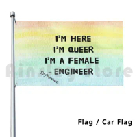 I'm Queer , I'm A Female ( Software ) Engineer Flag Car Flag Printing Custom Engineer Engineering Queer